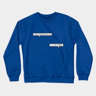 Trusting Tumblr Crewneck Sweatshirt